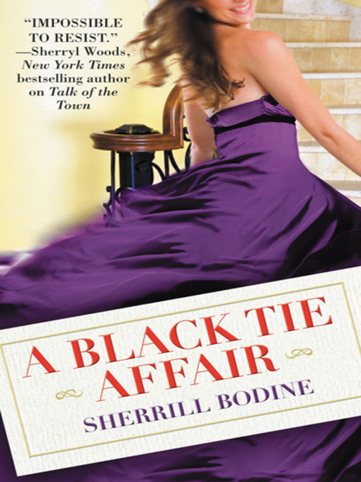 Title details for A Black Tie Affair by Sherrill Bodine - Available